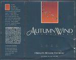 Autumn Wind Vineyard 1989 Yamhill County Oregon Muller-Thurgau Wine Label