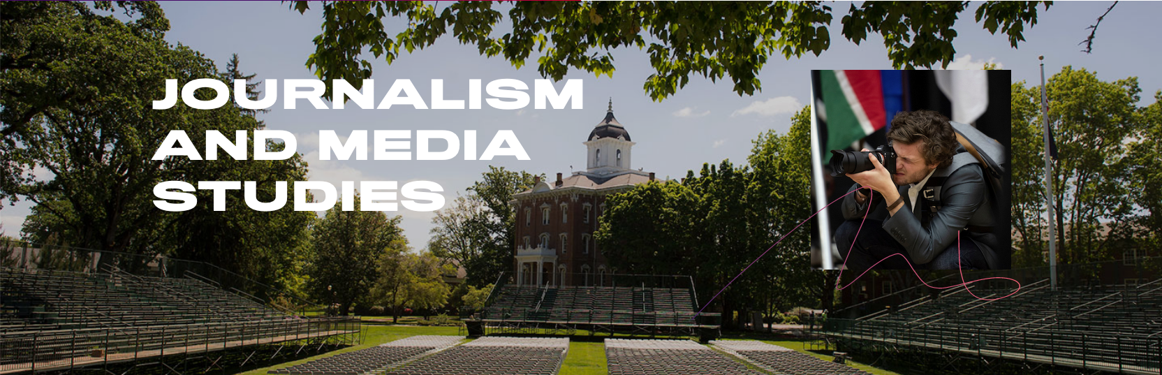 Journalism and Media Studies Department